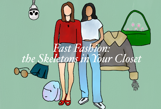 Fast vs. Slow Fashion: The Skeletons in Your Closet